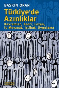 Türkiye’de Azınlıklar - Kavramlar, Teori, Lozan, İç mevzuat, İçtihat, Uygulama, 2004